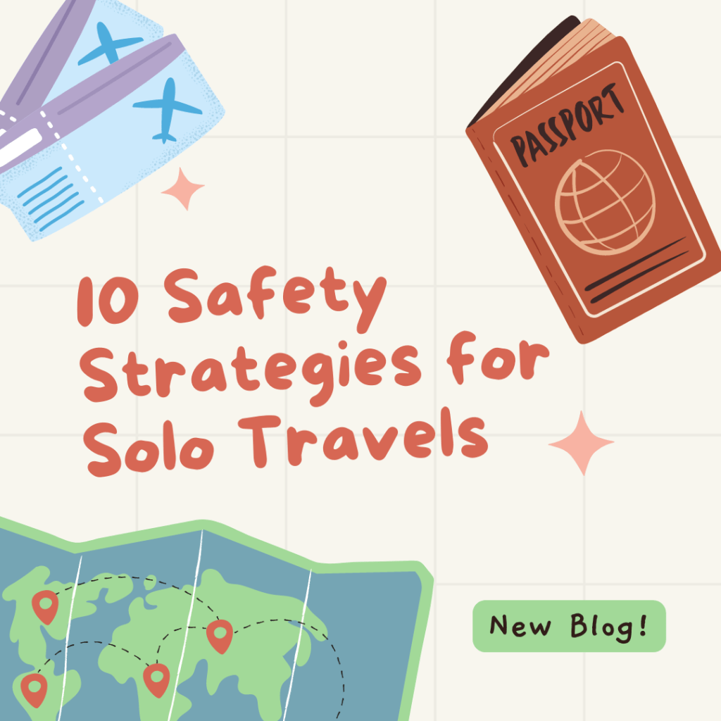 Safety Strategies for Solo&nbsp;Travel